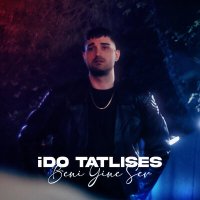 Постер песни İdo Tatlıses - Beni Yine Sev