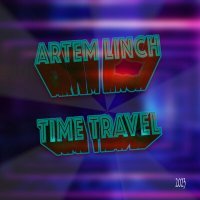 Постер песни Artem Linch - Time Travel