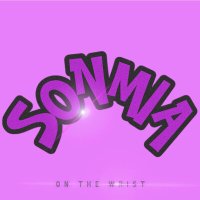 Постер песни SONMIA - On The Wrist