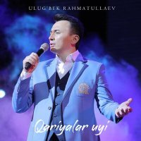 Постер песни Улугбек Рахматуллаев - Qariyalar uyi