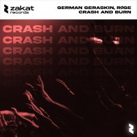 Постер песни German Geraskin, RØGE - Crash And Burn