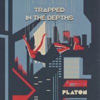 Постер песни Platon - Trapped in the Depths