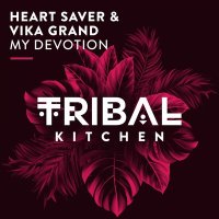 Постер песни Vika Grand, Heart Saver - My Devotion