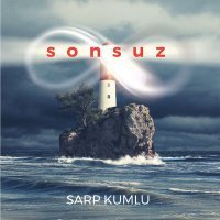 Постер песни Sarp Kumlu - Sonsuz (Remastered)