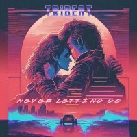Постер песни Tribeat - Never Letting Go