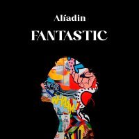 Постер песни Alfadin - Fantastic