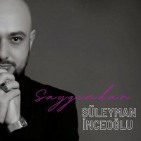 Постер песни Süleyman İnceoğlu - Saygımdan