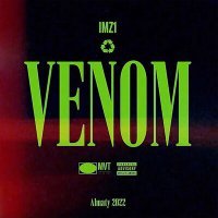 Постер песни IMZ1 - VENOM