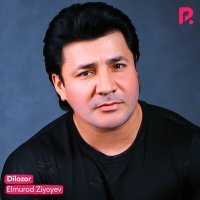 Постер песни Элмурад Зияев - Dilozor
