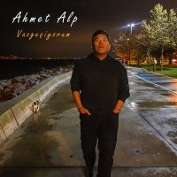 Постер песни Ahmet Alp - Vazgeçiyorum