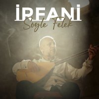 Постер песни İrfani - Söyle Felek