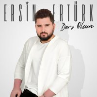 Постер песни Ersin Ertürk - Ders Olsun