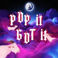 Постер песни ØbsidiÄn GØÄtiX - POP IT GOT IT