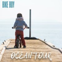 Постер песни BIKE BOY - Ocean Tour