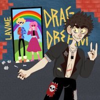 Постер песни LAVME - Drag Dream