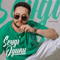 Постер песни Elmar Gusein - Sevgi Oyunu