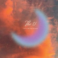Постер песни The 13 - Until the End of Days