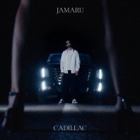 Постер песни Jamaru - CADILLAC