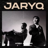 Постер песни KOBA & MANS - JARYQ