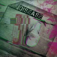 Постер песни Disease - Отравляю