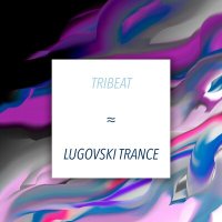 Постер песни DJ Lugovski - Trance
