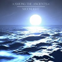 Постер песни Among The Ancients - Moonlight