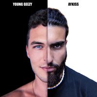 Постер песни Young Geezy, Aykiss - Любовь и жизнь