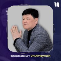 Постер песни Bekzod Xolboyev - Unutmayman