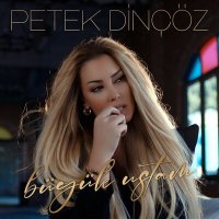 Постер песни Petek Dinçöz - Büyük Ustam