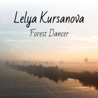 Постер песни Lelya Kursanova - Forest Dancer