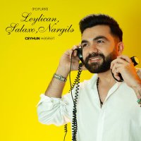Постер песни Ceyhun Həsrət - Leylican / Şalaxo / Nargilə (Popurri)