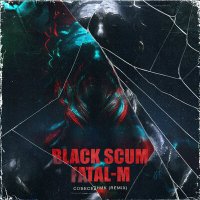 Постер песни BLACK SCUM, Fatal-M - Собеседник (Remix)