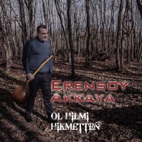 Постер песни Erensoy Akkaya - Ol Hilmi Hikmetten