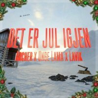 Постер песни Archer, Lavik, Unge Lama - Det er jul igjen