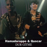 Постер песни Hamadarappo & Quscar - Dur Gitme