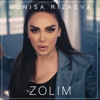 Постер песни Муниса Ризаева - Zolim