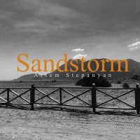 Постер песни Artem Stepanyan - Sandstorm