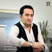 Постер песни Aziz Abdullayev - Sevaman