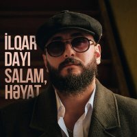 Постер песни İlqar Dayı - Salam, Həyat