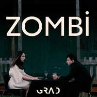 Постер песни GRAD - Zombi