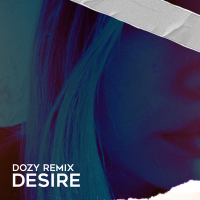 Постер песни DOZY Remix, Dark Side - Desire