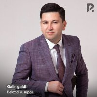 Постер песни Bekzod Yusupov - Galin galdi