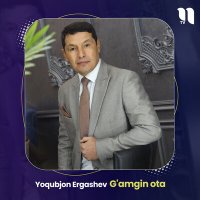 Постер песни Yoqubjon Ergashev - G'amgin ota