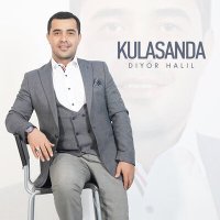 Постер песни Diyor Hali - Kulasanda