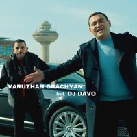 Постер песни Varuzhan Grachyan, DJ Davo - Akh Hayastan