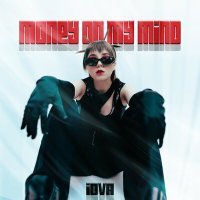 Постер песни IOVA - Money On My Mind