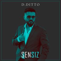Постер песни D.Ditto - Sensiz
