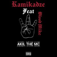 Постер песни Kamikadze, Akil the MC, Blood Mike - Ambitionz Az a Ridah