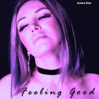 Постер песни Алма Бое - Feeling Good