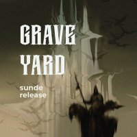 Постер песни Sunde - Graveyard